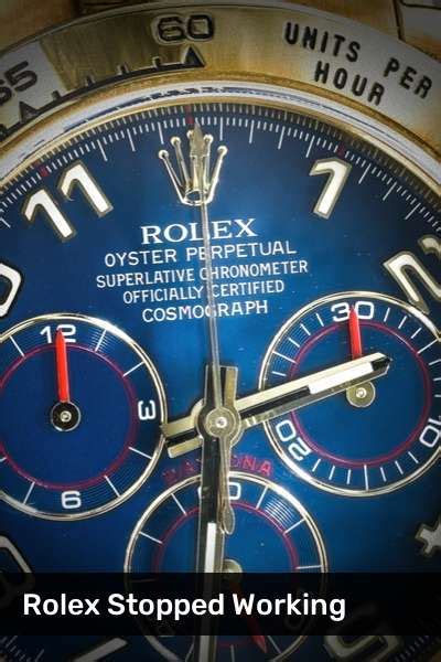 why does a rolex stop ticking|Rolex watch not keeping time.